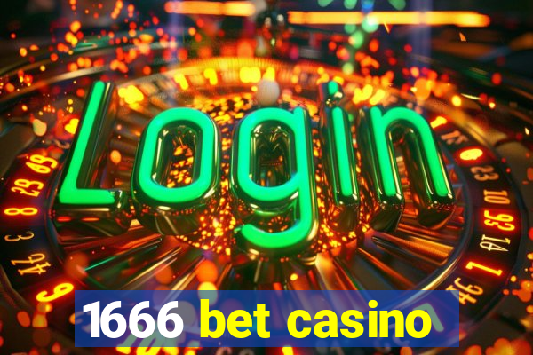 1666 bet casino